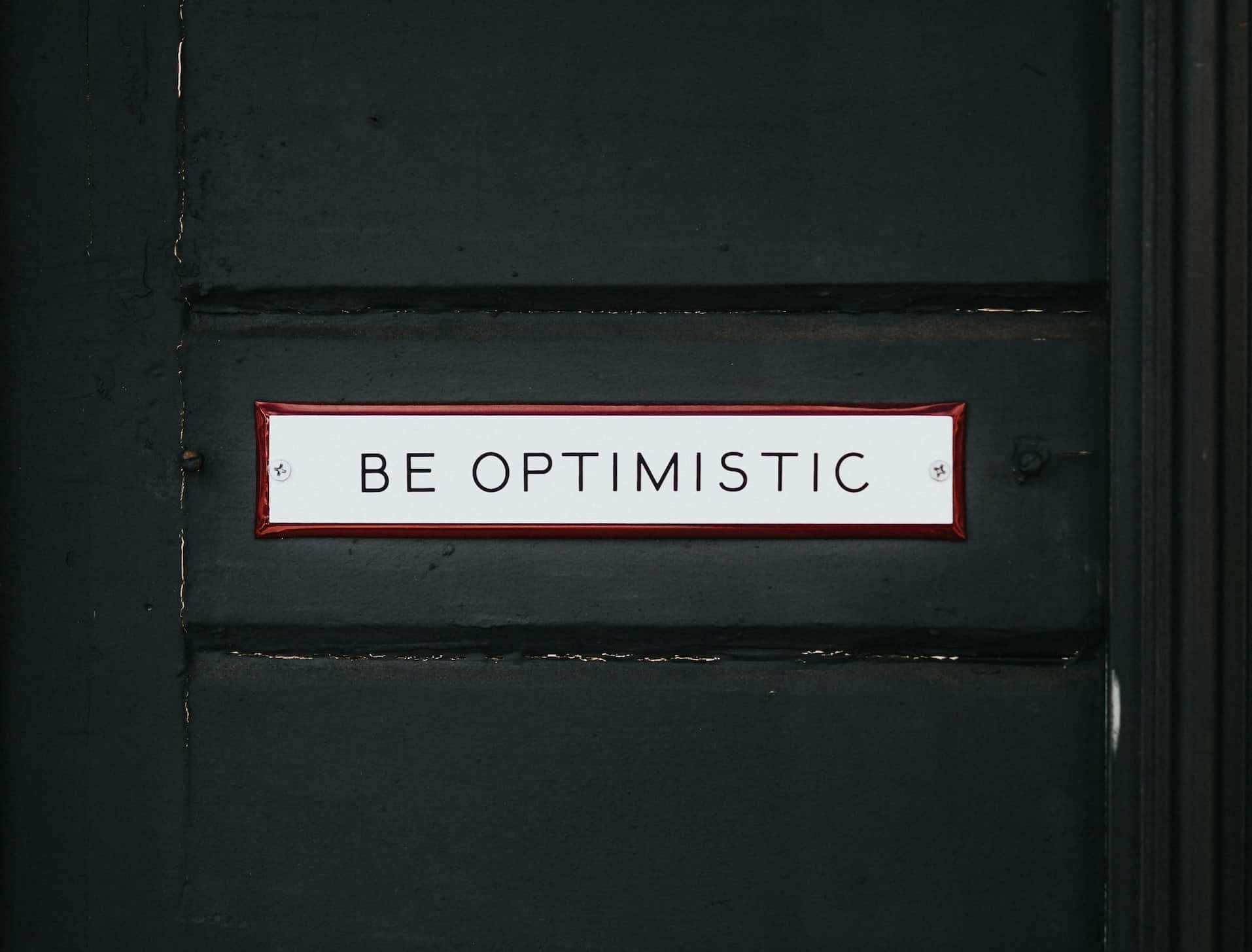Optimism Brings Positive Outcomes